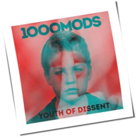 1000mods - Youth Of Dissent