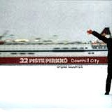 22 Pistepirkko - Downhill City (O.S.T.) Artwork