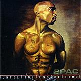 2Pac - Until The End Of Time Artwork