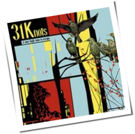 31 Knots - It Was High Time To Escape