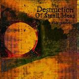 65daysofstatic - The Destruction Of Small Ideas Artwork