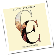 A Day To Remember - Common Courtesy