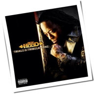 Ace Hood - Trials & Tribulations
