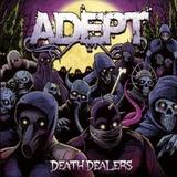 Adept - Death Dealers