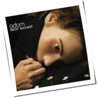 Adom - Idiot Savant