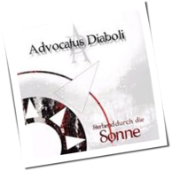 Advocatus Diaboli - Sterbend Durch die Sonne
