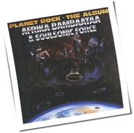 Afrika Bambaataa & Soulsonic Force - Planet Rock - The Album