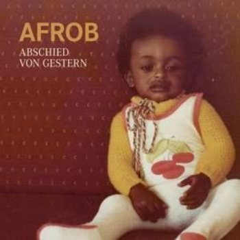 Afrob - Abschied Von Gestern Artwork