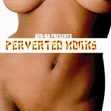 Afu-Ra - Presents Perverted Monks