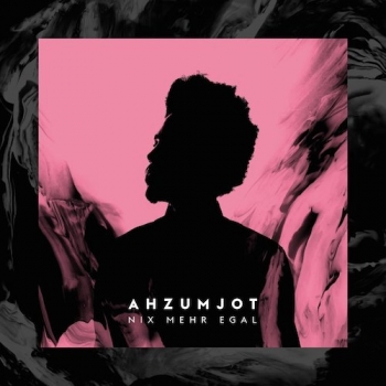 Ahzumjot - Nix Mehr Egal Artwork