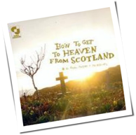 Aidan Moffat - How To Get To Heaven From Scotland