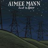 Aimee Mann - Lost In Space Artwork
