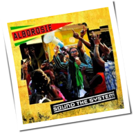 Alborosie - Sound The System