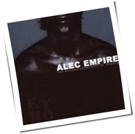 Alec Empire - The Golden Foretaste Of Heaven