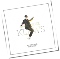 Alexander Klaws - Auf Die Bühne, Fertig, Los!