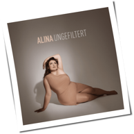 Alina - Ungefiltert