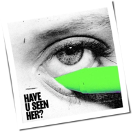 Alma - Have U Seen Her?
