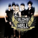 Aloha From Hell - No More Days To Waste