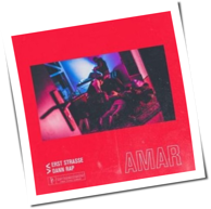 Amar - Erst Straße Dann Rap