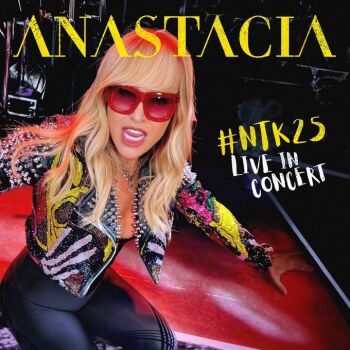 Anastacia - #NTK25 - Live In Concert
