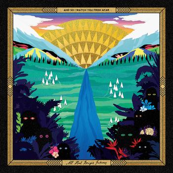 And So I Watch You From Afar - All Hail Bright Futures Artwork