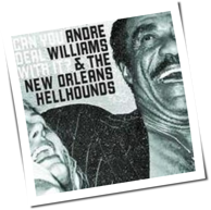 Andre Williams - Can You Deal With It?