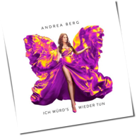 Andrea Berg - Ich Würd's Wieder Tun