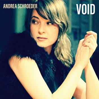 Andrea Schroeder - Void