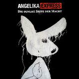Angelika Express - Die Dunkle Seite Der Macht Artwork