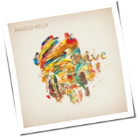 Angelo Kelly - Alive