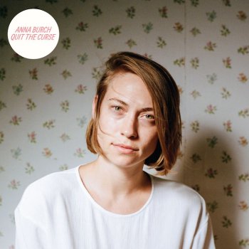 Anna Burch - Quit The Curse Artwork