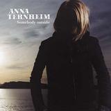 Anna Ternheim - Somebody Outside Artwork