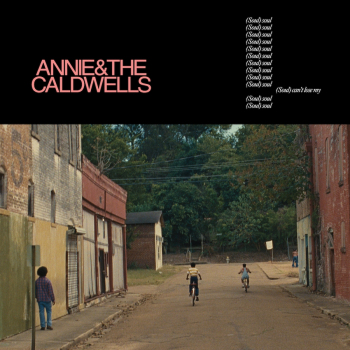 Annie & The Caldwells - Can't Lose My (Soul) Artwork