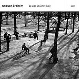 Anouar Brahem - Le Pas Du Chat Noir