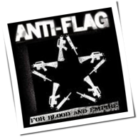 Anti-Flag - For Blood And Empire