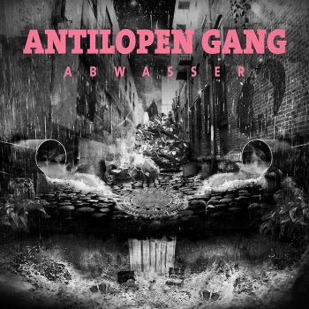 Antilopen Gang - Abwasser Artwork