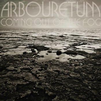 Arbouretum - Coming Out Of The Fog