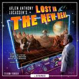 Arjen Anthony Lucassen - Lost In The New Real Artwork