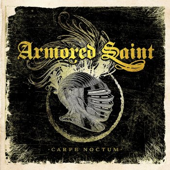 Armored Saint - Carpe Noctum (Live 2015) Artwork