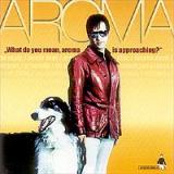 Aroma - What Do You Mean Aroma Is Approaching? Artwork