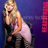 Ashley Tisdale - Headstrong Artwork