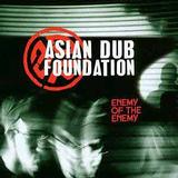 Asian Dub Foundation - Enemy Of The Enemy Artwork