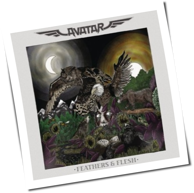 Avatar - Feathers And Flesh