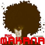 Axl Makana - Ich Ist Ein Anderer