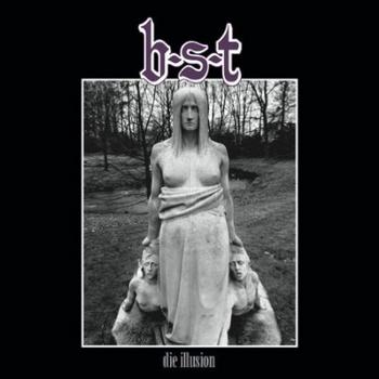 B.S.T. - Die Illusion