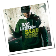 Baba Saad - Das Leben Ist Saadcore