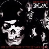 Balzac - Out Of The Light Of The 13 Dark Night Artwork