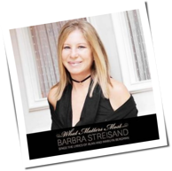 Barbra Streisand - What Matters Most
