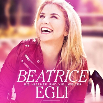 Beatrice Egli - Bis Hierher Und Viel Weiter Artwork