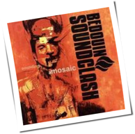 Bedouin Soundclash - Sounding A Mosaic